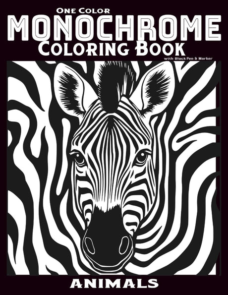 One Color Monochrome Coloring Book with Black Pen & Marker: Minimalist Animal, Mindful Designs, Simple Still and Slow Art for Focus, Relaxation, Black ... for Adults and Teens (Monochrome Moments) Majosta