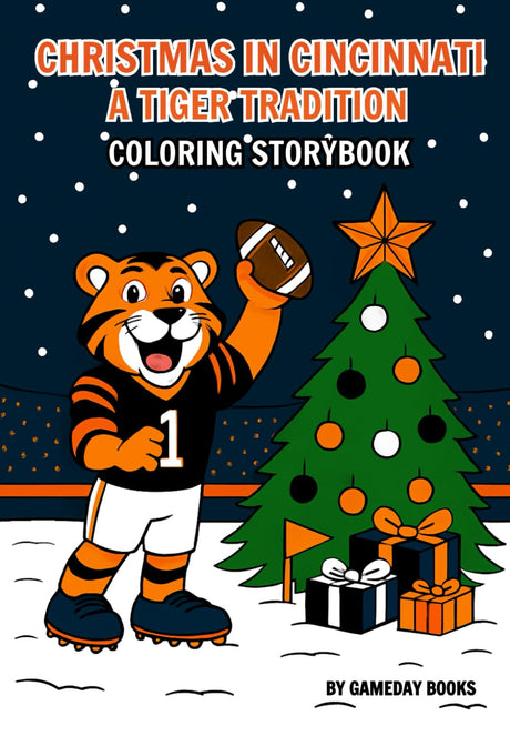 Christmas in Cincinnati: A Tiger Tradition: A Kids Coloring Book Majosta