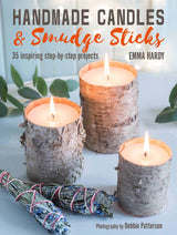 Handmade Candles and Smudge Sticks: 35 inspiring step-by-step projects CICO Books