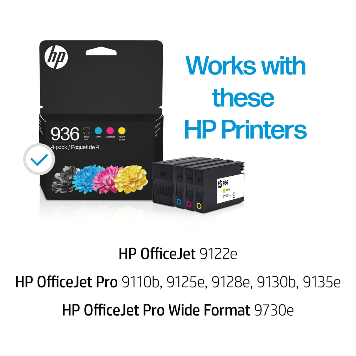 HP 936 Black, Cyan, Magenta, Yellow Ink Cartridges (4-pack) | Works with : OfficeJet 9122e; Pro: 9110b, 9125e, 9128e, 9130b, 9135e; OfficeJet Pro Wide Format 9730e | Eligible for Instant Ink | 6C3Z5LN HP