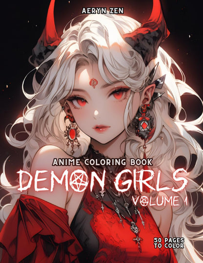 Anime Coloring Book: Demon Girls Edition: Manga Art & Anime Enthusiasts Stress Relief Adult Coloring