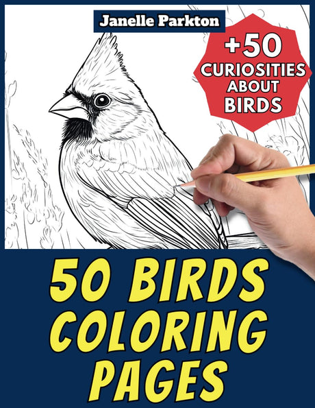 50 Birds Coloring Pages for Kids: +50 Amazing Facts about Birds. Coloring Book for Children Aged 4 and Over. Color and Learn with Janelle - Animals - Vol. 9 Majosta