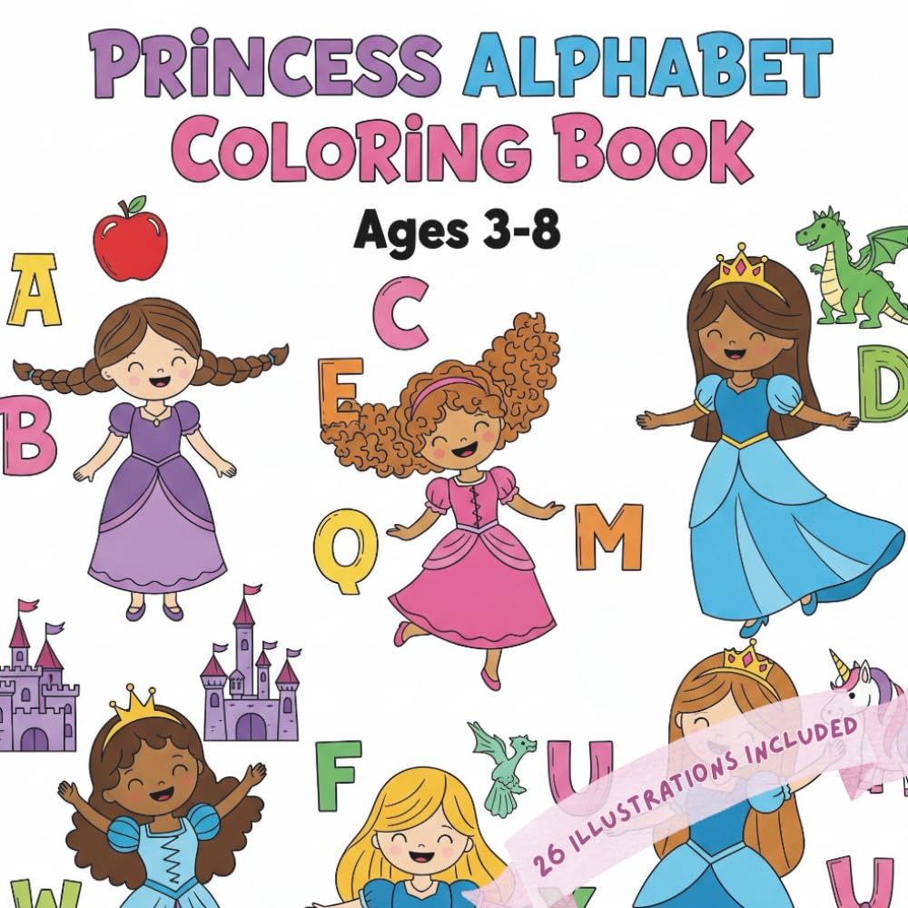Princess Alphabet Coloring Book for Kids: Fun and Easy ABC Coloring Pa ...