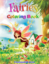 Fairies Coloring Book: Includes 50 unique and exquisitely designed fairies. Girls Love these Adorable Fairy Beauties to Color WoodArtSupply