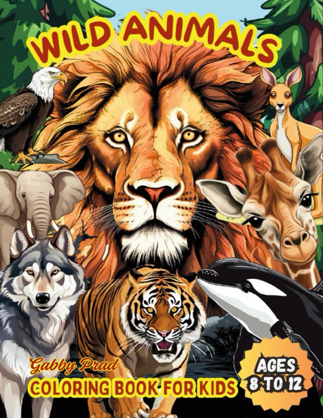 Wild Animals Coloring Book for Kids ages 8 to 12: Wildlife Coloring Book with 50 images of animals from around the world to spend hours creating, having fun, and learning about the wonders of nature. Lindesa