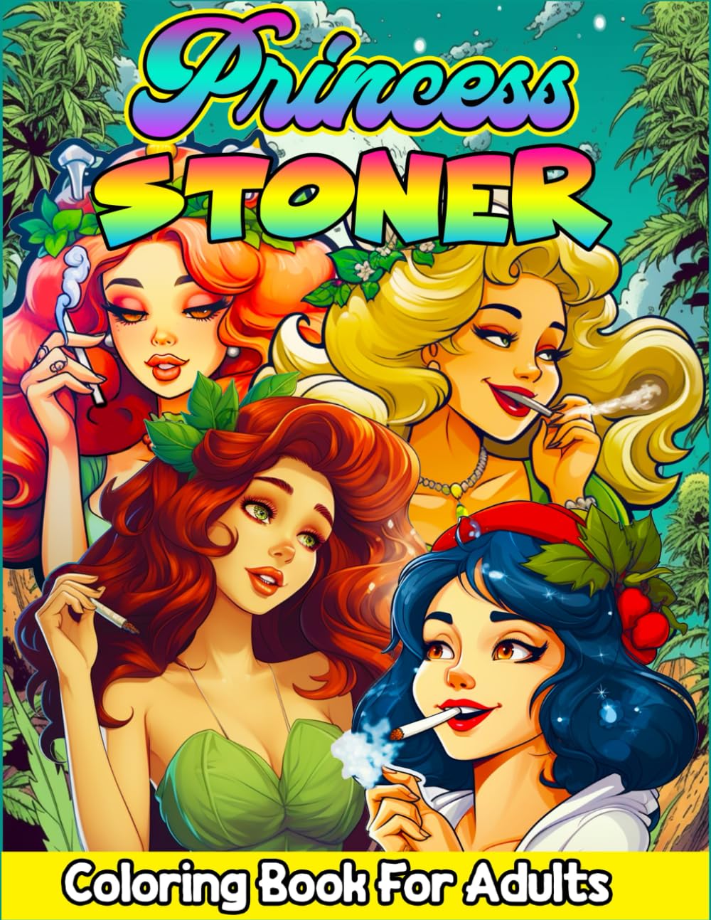 Princess Stoner Coloring Book For Adults (Trippy Therapy): Mindful Relaxation and Psychedelic Fun With 30+ Weed Coloring Pages WoodArtSupply