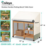 Osileyo Outdoor Garden Potting Bench Table Cover with Split Zipper,Heavy 600D Duty Waterproof Anti-UV All Weather Protection,47" x 20" x 47" -Beige Osileyo
