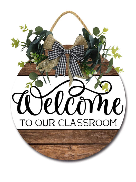 Welcome To Our Classroom Front Door Sign Funny Wreaths Hanging Wooden Plaque Decoration Round Rustic Wood Farmhouse Porch Decor for Home Front Door Decor, 12 x 12 Inch LERJIMUX
