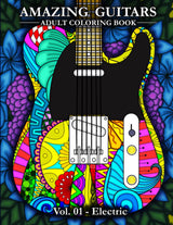 Amazing Guitars Coloring Book for Adults: Vol.01 Electric - for Relaxation and Stress Relief (Amazing Guitars Adult Coloring Books) WoodArtSupply