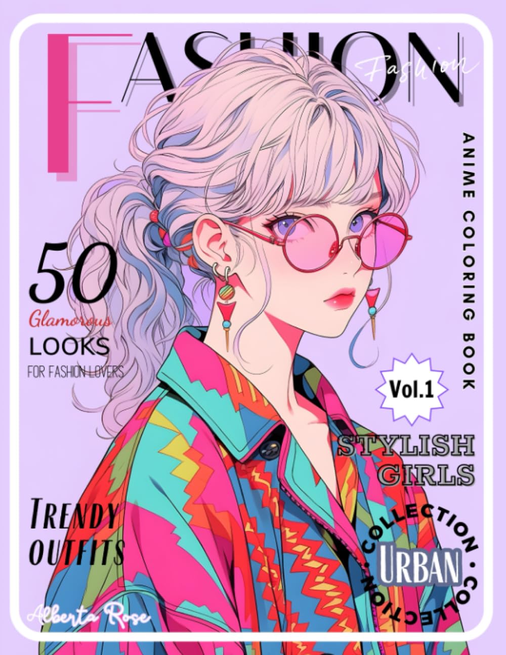 Fashion Anime Coloring Book: Urban Collection: Creative Trendy Stylish Outfits Coloring Pages for Teen Girls and Adult Women | Kawaii Fashion Designs ... Stress Relief | Adorable Anime & Manga Art