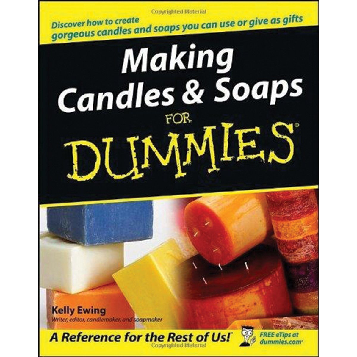 Making Candles and Soaps For Dummies For Dummies