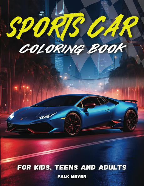 Sports Car Coloring Book for Kids, Teens and Adults: Creative time out - a Collection of 50 Cool Dream Cars | Relaxation Coloring Pages for Everyone and any Age WoodArtSupply