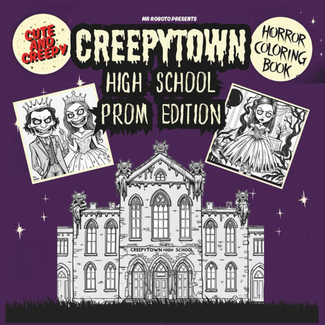 Creepytown - High School Prom Edition Coloring Book: a Cute and Creepy Humorous Horror Coloring Book WoodArtSupply