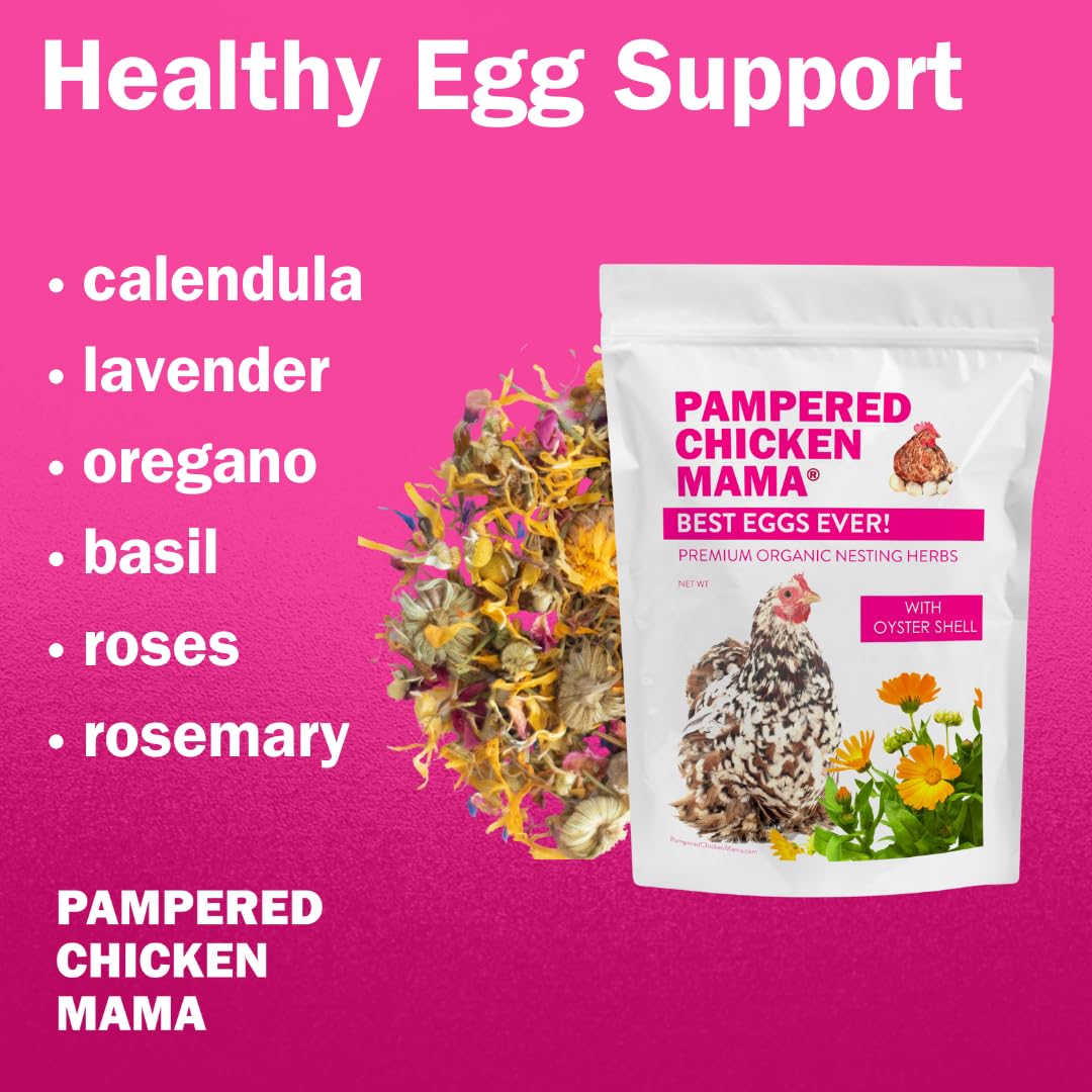 Pampered Chicken Mama Best Eggs Ever! Nesting Herbs for Chickens (10 Ounces) Calcium Supplement for Chickens | Chicken Feed Supplies, Hen Treats for Coops Pampered Chicken Mama
