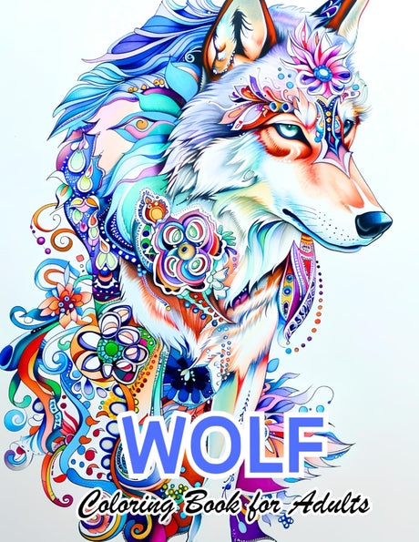 Wolf Coloring Book for Adults: 50 Beautiful Greyscale Coloring Pages for Relaxation and Stress Relief Majosta