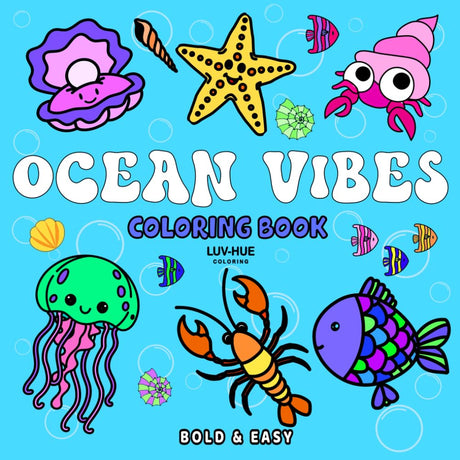 Ocean Vibes Coloring Book: Ocean Life Coloring Book Featuring Easy and Bold Fun Designs, a Simple Cute Coloring Book for Adults, Teens, Kids and Seniors. (Cute & Easy Coloring Books) WoodArtSupply