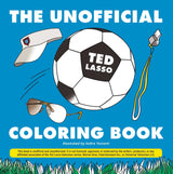 The Unofficial Ted Lasso Coloring Book (Unofficial Coloring Book Gift Series) WoodArtSupply