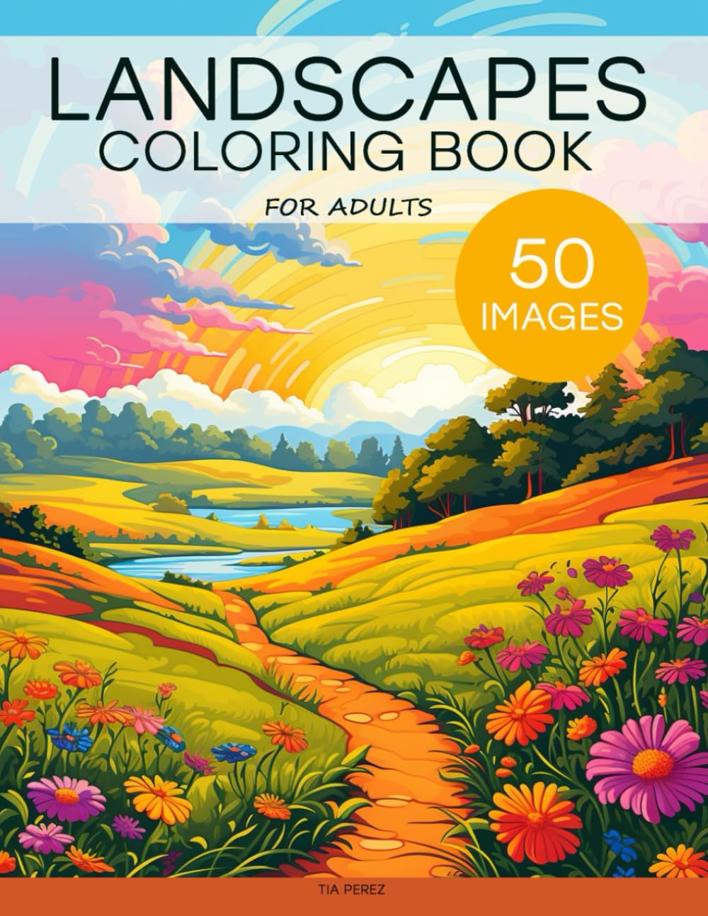 Landscapes Coloring Book for Adults: 50 Beautiful Nature Scenes of Mountains, Beaches, Forests, Rivers and Sunsets for Stress Relief and Relaxation WoodArtSupply
