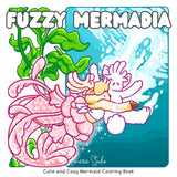 Fuzzy Mermadia: Cute and Cozy Mermaid Coloring Book WoodArtSupply