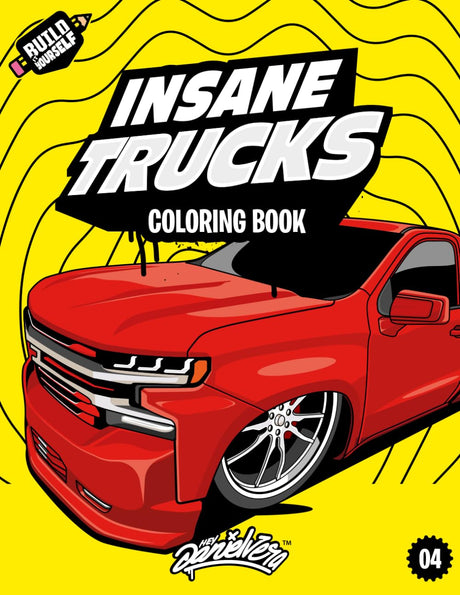 Insane Trucks Coloring Book: Fun pickups trucks adventure with 60 coloring pages for kids & teens Ages 6-18 Independently Published