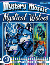 Mystical Wolves Mystery Mosaics Color by Number: 40 Pixel Art Enchantments of the Wild (Mystery Mosaic Color By Number Collection) Majosta