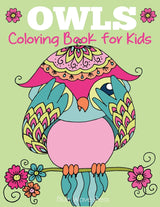 Owls Coloring Book for Kids Blue Wave Press