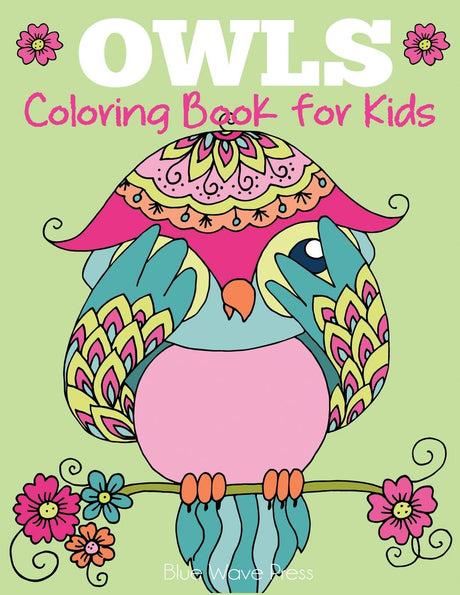 Owls Coloring Book for Kids Blue Wave Press