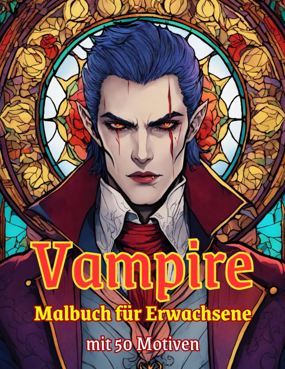 Malbuch "Vampire" für Erwachsene - 50 Motive zum Ausmalen: Großes Format: 8,5 x 11 Zoll = 21,5 x 27,9 cm - Entspannung durch Ausmalen, eine schöne ... Jugendliche und Erwachsene (German Edition) Majosta