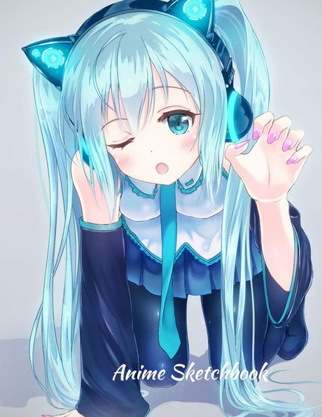 Anime Sketchbook:: Anime Cat Girl Series: 100 Large High Quality Sketch Pages (Volume 1) (Anime Cat Girls) Majosta