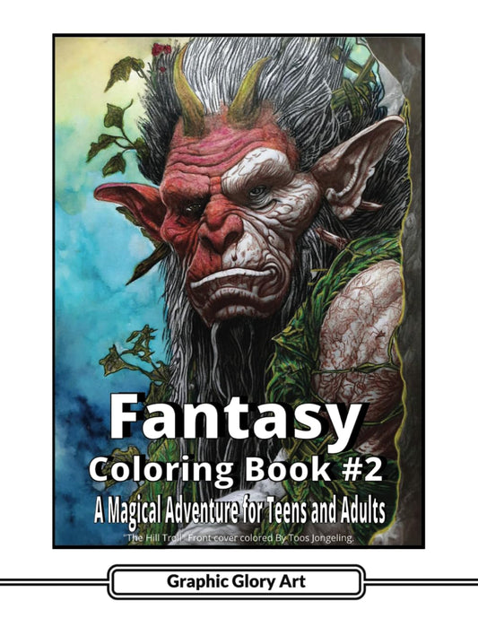 Fantasy Coloring For Adults #2: A Magical Adventure for Teens and Adults (Realm of the Fantasy Coloring Books for adults)