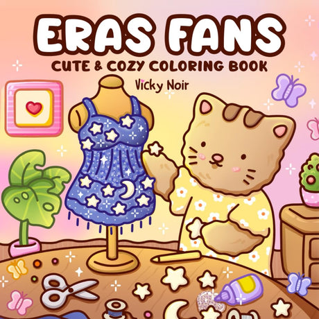 Eras Fans: A Cute and Cozy Coloring Book Featuring Relatable Fan Moments Across Every Era, with Sweet Kitten Friends (Eras Outfits coloring book) WoodArtSupply