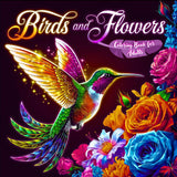 Birds and Flowers Coloring Book for Adults: Wonderful Designs for Relaxation, Mindfulness and Stress Relieving Majosta