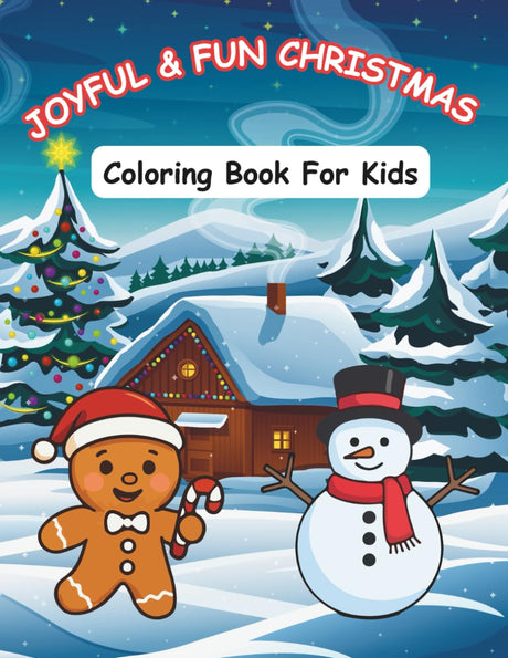 Joyful & Fun Christmas Coloring book for kids: A fun and festive coloring book for kids ages 4–8, featuring joyful Christmas holiday designs (Fun & Creative Colors) WoodArtSupply
