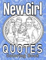 New Girl Coloring Book: Perfect Gift For Those Who Love Relaxing Games And Enjoy Life WoodArtSupply