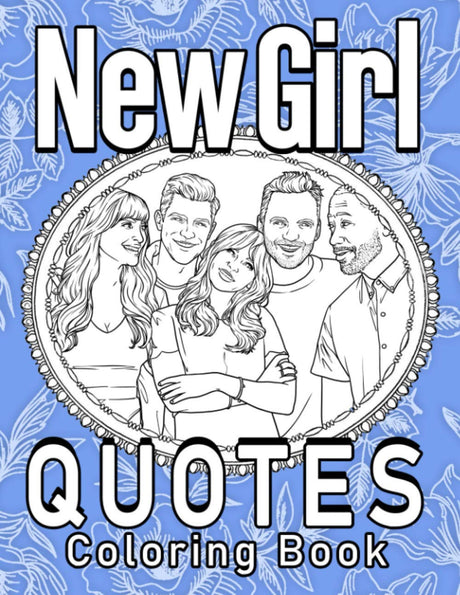 New Girl Coloring Book: Perfect Gift For Those Who Love Relaxing Games And Enjoy Life WoodArtSupply