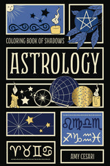 Coloring Book of Shadows: Astrology WoodArtSupply