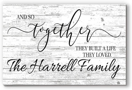Personalized Wedding Gift Sign With Names And So Together They Built a Life They Loved Custom Wood Farmhouse Décor for Home, Wedding, Family or Couples Gift Idea Broad Bay