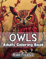 Owls Coloring Book for Adults: A Coloring Adventure of Feathers and Fantasy, Large Print with 50 Unique Designs for Mindfulness and Stress Relief Majosta