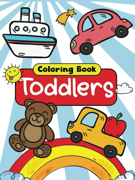 Coloring Book Toddlers: Hardcover 100 Things & Animals Learn and Fun Big and Jumbo for Kids Ages 1-4, 3-5 (First coloring book for toddlers) Majosta
