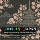 Coloring Japan - A Coloring Book Inspired by The Land of the Rising Sun: Color Each Page And Learn About Japan's Culture, Symbols and Places! Majosta