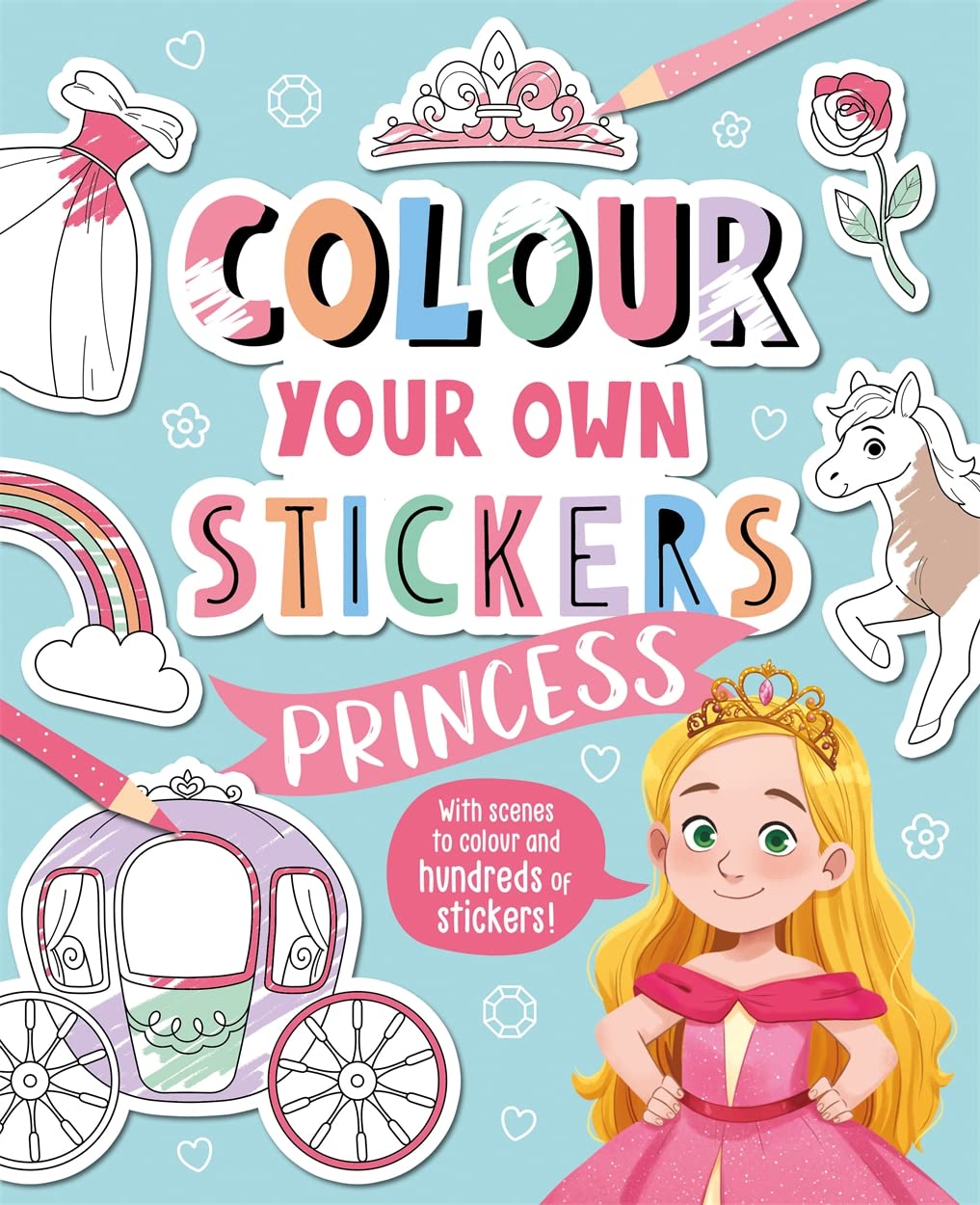 Colour Your Own Stickers: Princess Igloo Books