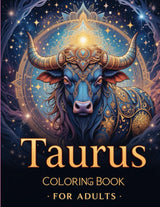 Taurus Coloring Book for Adults: Intricate Zodiac Bull Designs, Astrological Mandalas, and Detailed Line Art for Relaxation and Stress Relief (Zodiac ... Collection – 12 Signs, 12 Magical Journeys!) Majosta