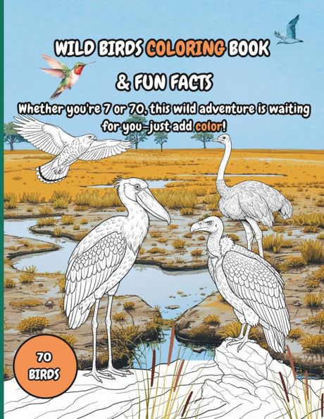WILD BIRDS COLORING BOOK AND FUN FACTS: Birds Coloring Book for Adults and Kids | Wild, Rare, and Extinct Birds with Fun Facts | Relaxing Nature ... and Learning (COLOR AND LEARN FUN FACTS) Majosta