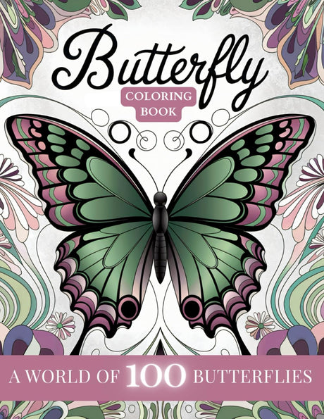 Butterfly Coloring Book: Stress-Relieving Floral and Geometric Patterns for Adult Relaxation and Mindfulness Majosta