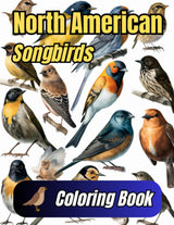 North American Songbirds: Coloring Book for Adults Majosta
