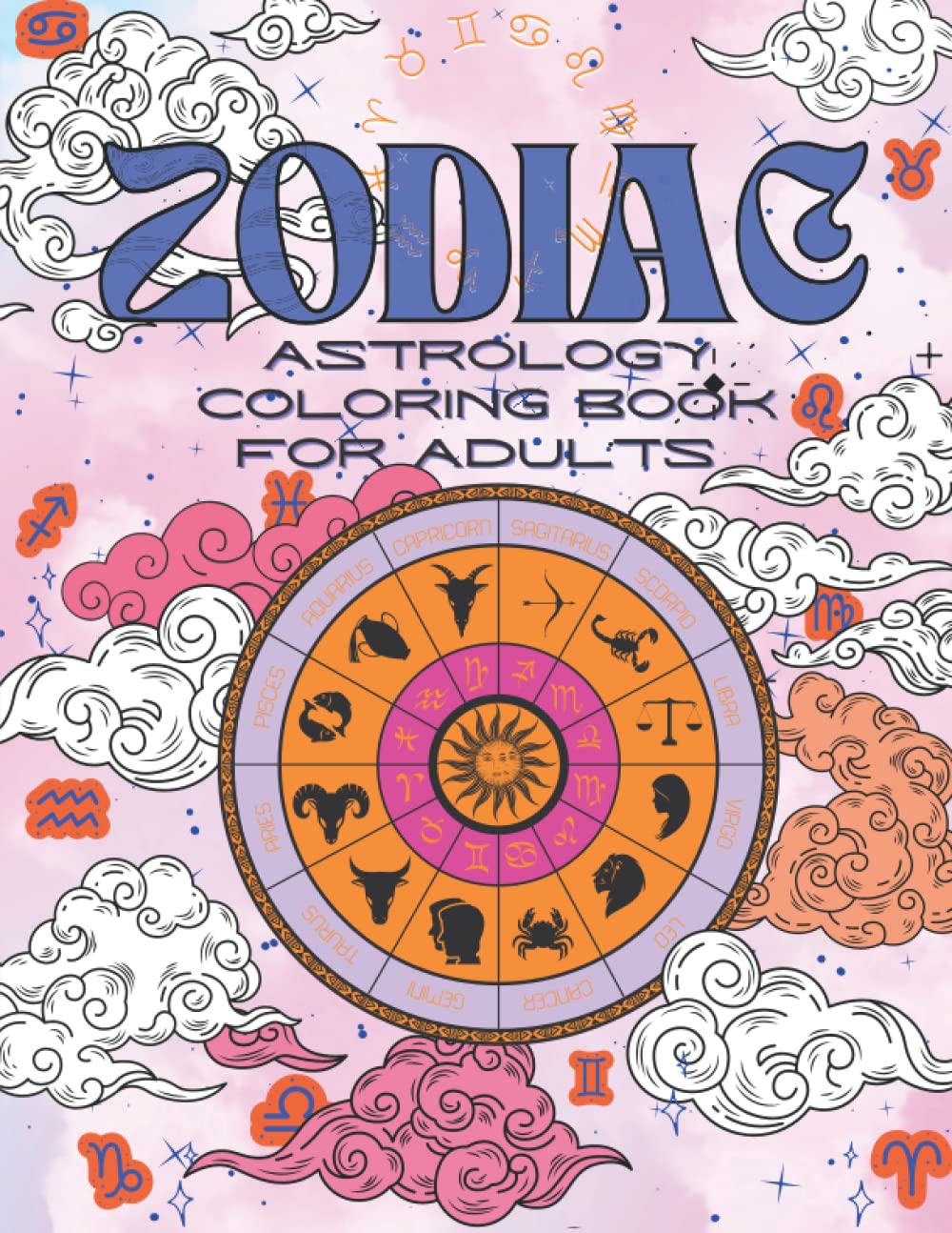 Zodiac Adult Coloring Book: Astrology Coloring book for adults with Cosmic Constellations, traits, elements, planets, celestial designs of each sign Majosta