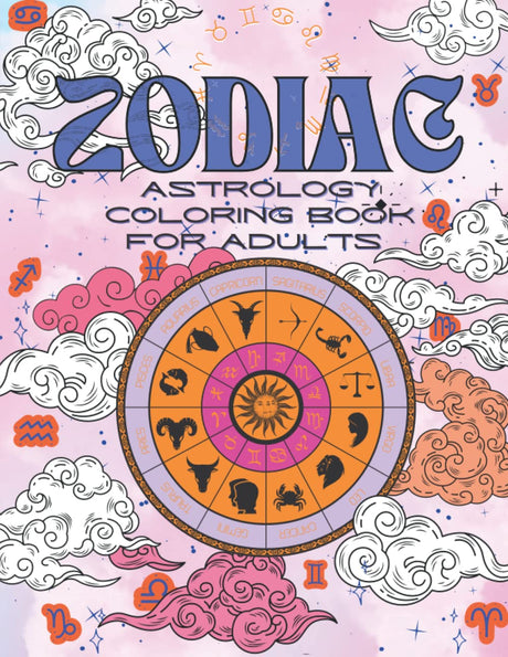 Zodiac Adult Coloring Book: Astrology Coloring book for adults with Cosmic Constellations, traits, elements, planets, celestial designs of each sign Majosta