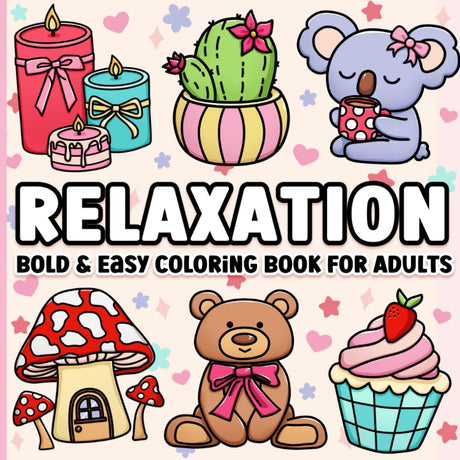Coloring Book for Adults Relaxation: Bold and Easy Majosta