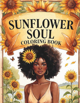Sunflower Coloring Book for Adults and Young Black Girls: Relaxing Flower Designs, Beautiful African American Women, Stress Relief, Mindfulness, and Fun Sunflower Scenes to Color Majosta
