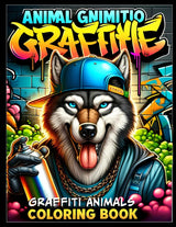 Graffiti Animals: A Street Art Coloring Book Featuring 50 Animal Characters, Including Wolves, Bears, Deer, Owls, and Many More Majosta